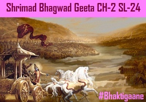 Shrimad Bhagwat Geeta Chapter-2 Sloka-24  Achchhedyoyamadaahyo