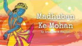 Madhuban Ke Mohan Latest Krishna Bhajan Full Lyrics By Shalini