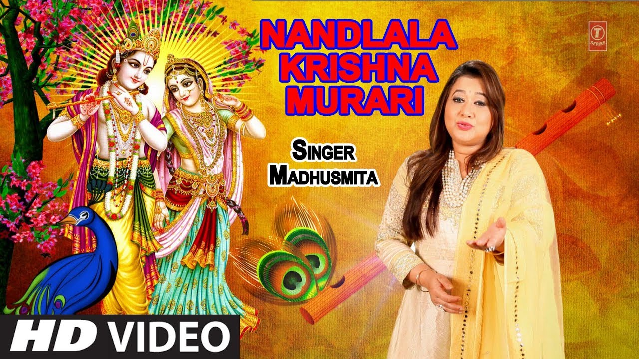 Nandlala Krishna Murari Lyrics Sing By Madhusmita