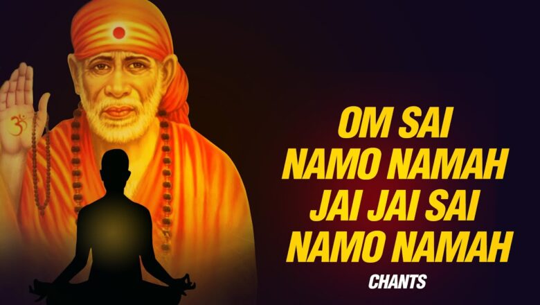 Om Sai Namo Namah Jai Jai Sai Namo Namah By Suresh Wadkar | Sai Baba Mantra
