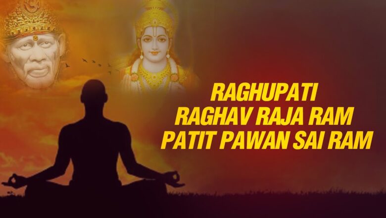 Raghupati Raghav Raja Ram Patit Pawan Sai Ram Sai Naam Sai Naam – Shailendra Bhartti