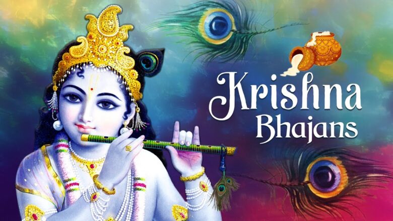 krishna bhajan मन को छूने वाला बहुत ही सुन्दर कृष्ण भजन | Best Krishna Bhajans  Collection of Beautiful Songs