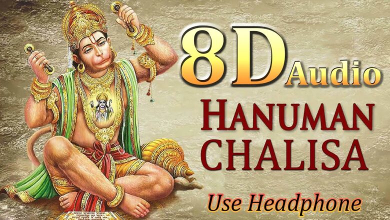hanuman chalisa हनुमान चालीसा Hanuman Chalisa I GULSHAN KUMAR I 8D Audio |