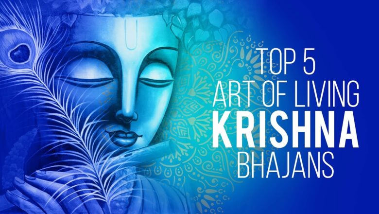 krishna bhajan Top 5 Art Of Living Krishna Bhajans | Krishna Bhakti Bhajans | Lord Krishna Songs