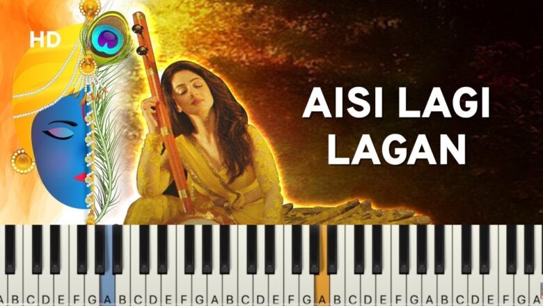 ऐसी लागी लगन मीरा हो गई मगन | Aisi Lagi Lagan| Krishna Bhajan| (Piano Tutorial) By Manav Kumar