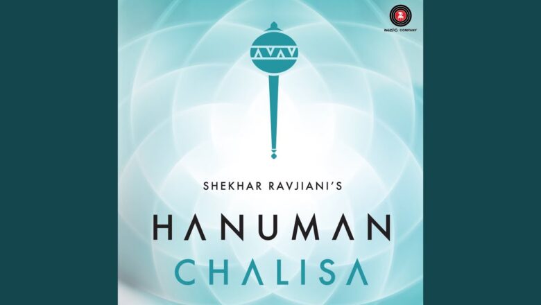 Shekhar Ravjiani's Hanuman Chalisa