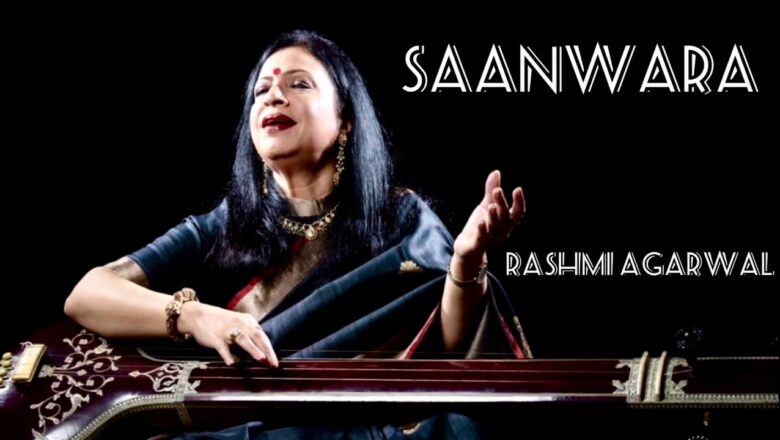 Saanwara | Rashmi Agarwal | Meerabai | Krishna Bhajan