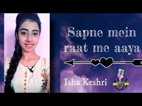 Sapne mein raat mein aaya | Cover (on piano) | Krishna Bhajan | Isha Keshri