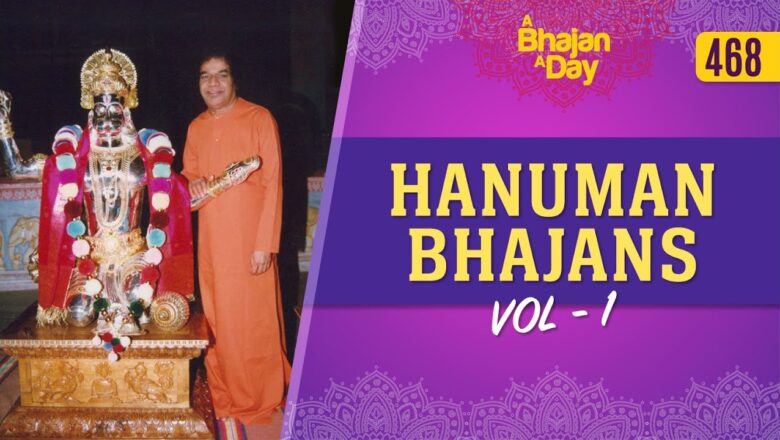 468 – Hanuman Bhajans Vol – 1 | Radio Sai Bhajans