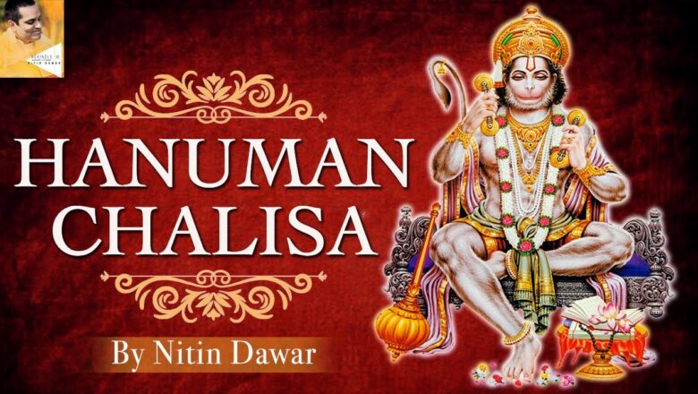 Hanuman Chalisa | Hanuman Bhajan With Lyrics | Popular Devotional Songs | Nitin Dawar
