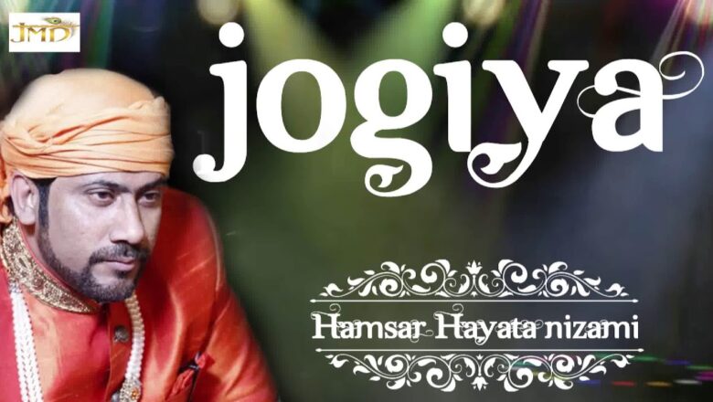 Jogiya – Most Popular Hamsar Hayat Song – Sai Baba Bhajan (Sufi Brothers) Jmd Music & Films
