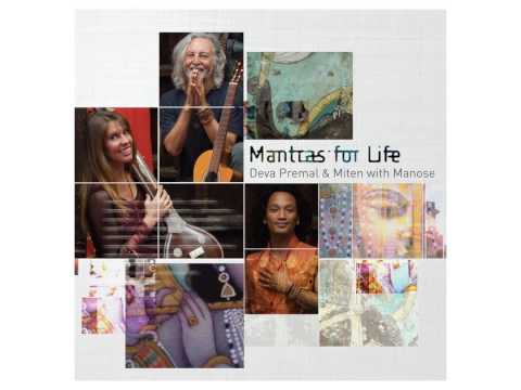 Deva Premal and Miten – Mantras for Life feat. Manose (2014) – Hanuman Mantra