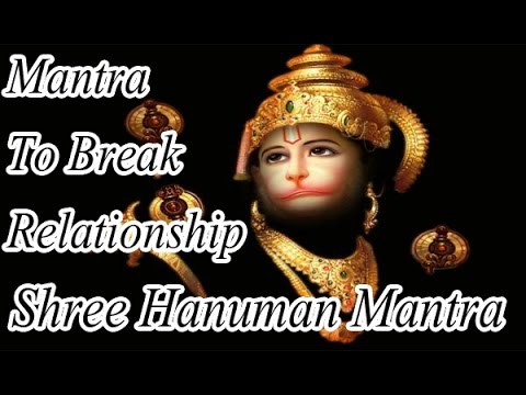 Mantra To Break Relationship | Shree Hanuman Mantra | श्री हनुमान मंत्र