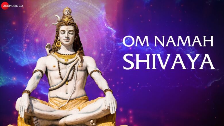 शिव जी भजन लिरिक्स – Om Namah Shivaya | ऊँ नमः शिवाय | Zee Music Devotional | Shiv Bhajan with Lyrics