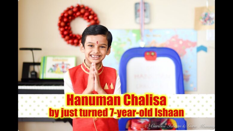Hanuman Chalisa | by just turned 7-year -old Ishaan