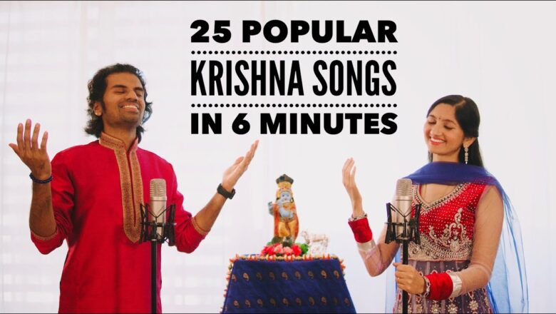 25 Popular Krishna Songs in 6 Minutes | Ultimate Bhajan Mashup – Aks & Lakshmi