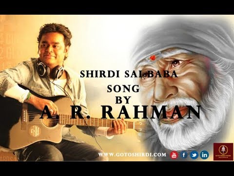 A R Rahman Hits Devotional Song for  Shirdi Sai Baba | Gotoshirdi.com