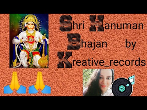 #Hanumanbhajan #Hanumanaarti #Hanumansongs #Hanumanjikiaarti #kreative_records