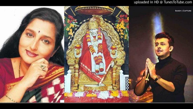 Sai Nath Tere Hazaaron Haath-Sonu Nigam&Anuradha Paudwal-Album:-Shirdi Ke Sai Baba