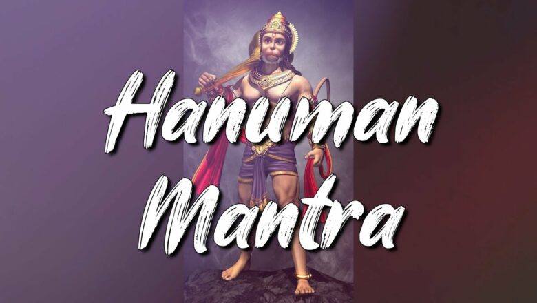 10 Minutes of Hanuman Mantra.