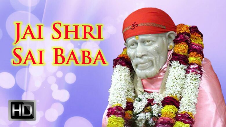 Shirdi Sai Baba Songs – Jai Shri Sai Baba – Amma Ivar – Devotional Songs