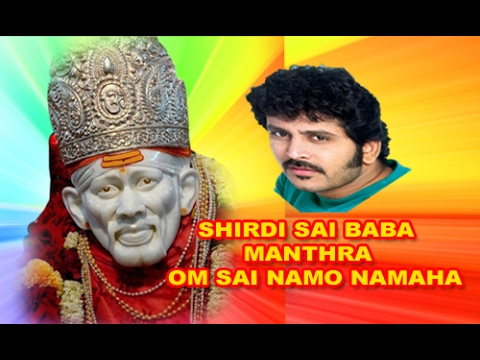 Om Sai Namaha Sri sai Namaha Jai Jai Sai Namaha | Prasanna | sai Baba Bhakti Songs | Full HD Video