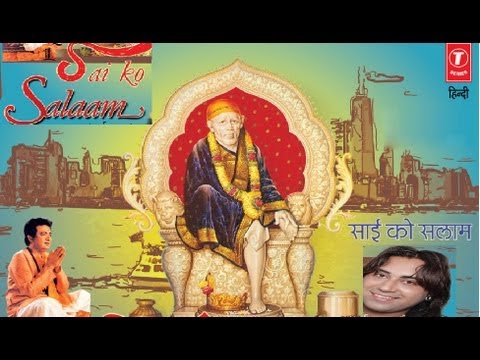 Sai Ko Salaam Sai Bhajan By Noorjolly [Full HD Song] I Sai Ko Salaam