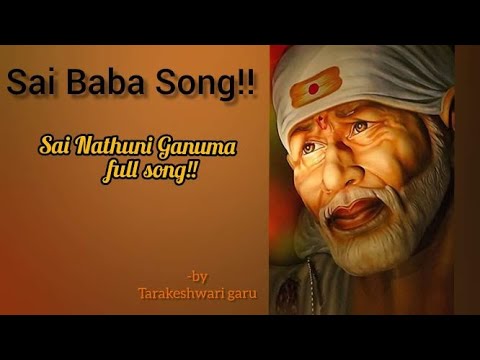 Sai Baba Song by- Tarakeshwari garu