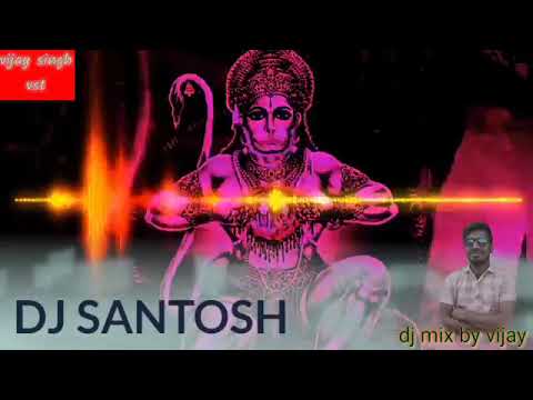 DJ Bhakti ( hanuman bhajan ) DJ SANTOSH