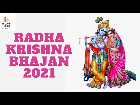 Radha krishna bhajan 2021 !! bhajan lyrics !! best bhajan radha krishna