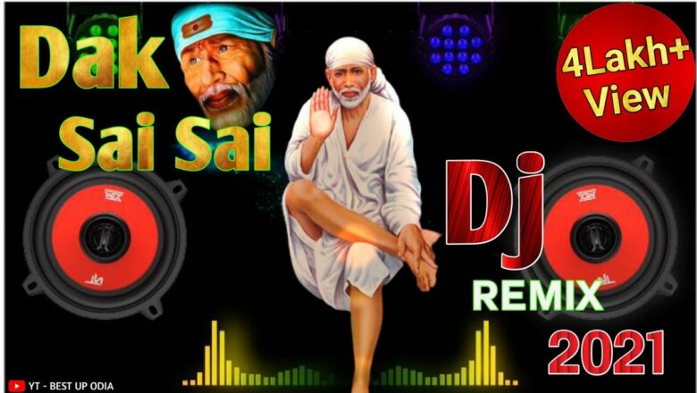 Dak Sai Sai 🙏Odia Bhajan Dj " Hard Bass Dj Remix 🙏 Odia bhajan dj Remix 2021 New | BEST UP ODIA ||