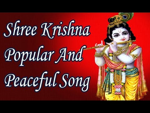 Shree Krishna Aarti | Kanhaiya Ji Ki | Very Popular & Peaceful Song