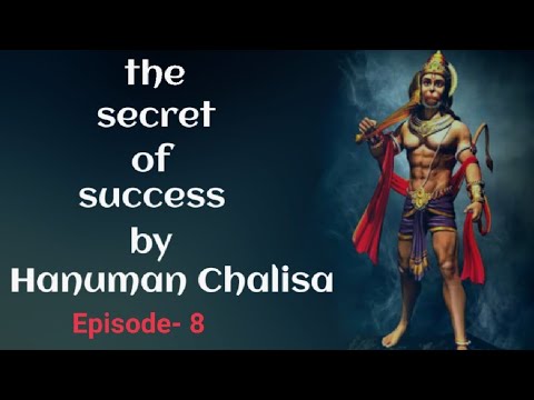 The secret of success by Hanuman Chalisa Episode-8