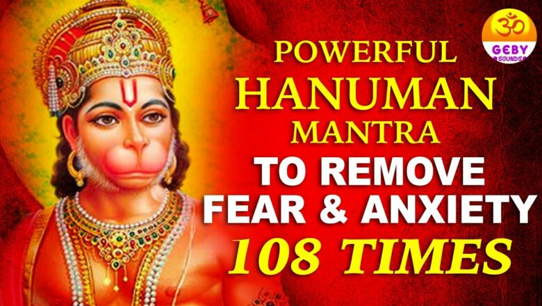 Powerful Hanuman Mantra jaap 108 Times | Hanuman Mantra to Remove Fear & Anxiety | Vedic Mantra