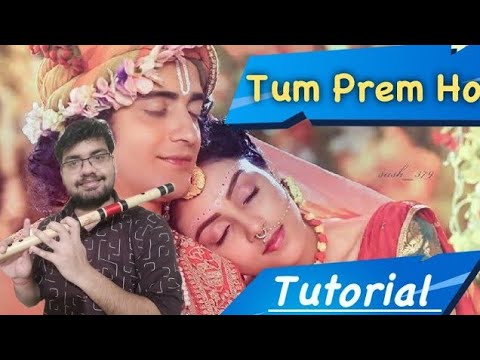Tum Prem Ho | Krishna Bhajan Flute | Tutorial | Whatsapp : 8349102478
