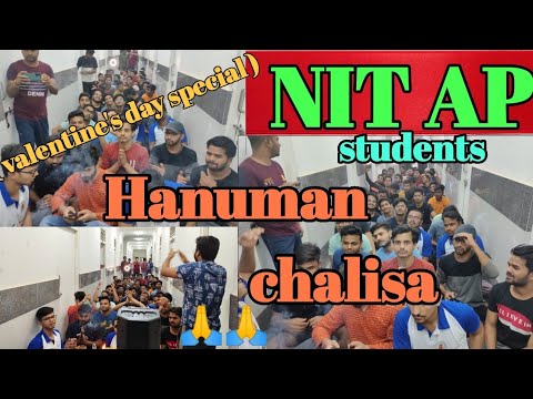 Hanuman chalisa by NIT AP students in hostel ( valentine's day special )  ✌️🔥
